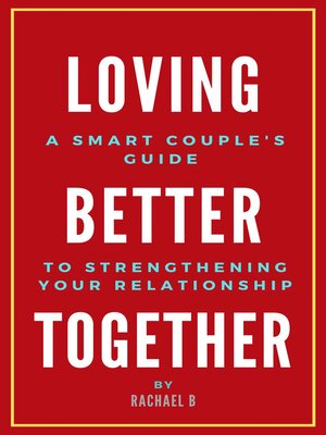 cover image of Loving Better Together